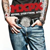 Purchase MXPX - Before Everything & After