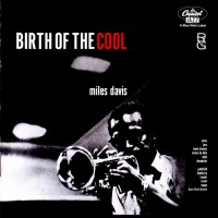 Purchase Miles Davis - Birth of the Cool