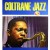 Purchase John Coltrane- Coltrane Jazz MP3