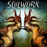 Purchase Soilwork - Sworn To A Great Divide