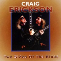 Purchase Craig Erickson - Two Sides of the Blues