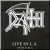 Buy Death - Live In L.A. (Death & Raw) Mp3 Download