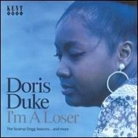 Purchase Doris Duke - I'm A Loser-The Swamp Dogg Sessions... And More