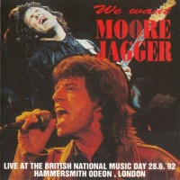 Purchase Gary Moore & Mick Jagger - We Want Moore Jagger Live