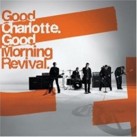 Purchase Good Charlotte - Good Morning Revival