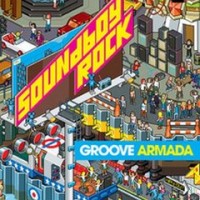 Purchase Groove Armada - Soundboy Rock