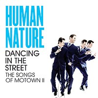 Purchase Human Nature - Dancing In The Street The Songs Of Motown II