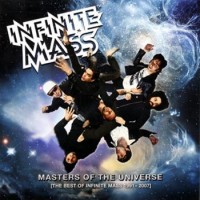Purchase Infinite Mass - Masters Of The Universe (The Best Of Infinite Mass 1991-2007) CD1