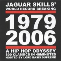 Purchase Jaguar Skills - 1979-2006: A Hip Hop Odyssey