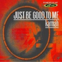 Purchase Karmah - Be Good To Me