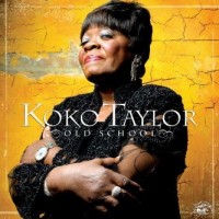 Purchase Koko Taylor - Old School