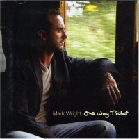 Purchase Mark Wright - One Way Ticket