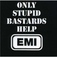Purchase Conflict - Only Stupid Bastards Help EMI