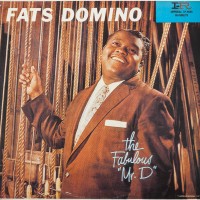 Purchase Fats Domino - The Fabulous Mr. D (Reissued 1982)