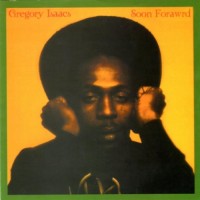 Purchase Gregory Isaacs - Soon Forward (Vinyl)