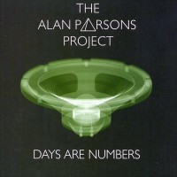 Purchase The Alan Parsons Project - Days Are Numbers CD3