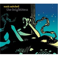 Purchase Anais Mitchell - The Brightness