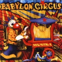 Purchase Babylon Circus - Musika