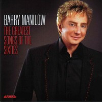 Purchase Barry Manilow - The Greatest Songs Of The Sixties