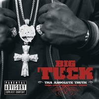 Purchase Big Tuck - Tha Absolute Truth
