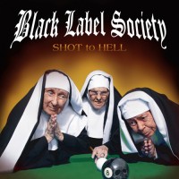 Purchase Black Label Society - Shot To Hell