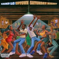 Purchase Camp Lo - Uptown Saturday Night