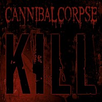 Purchase Cannibal Corpse - Kill