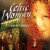 Buy Celtic Woman - A New Journey Mp3 Download