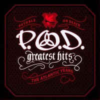 Purchase P.O.D. - Greatest Hits (The Atlantic Years)