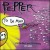Buy Pepper - To Da Max 1997-2004 Mp3 Download