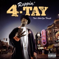 Purchase Rappin' 4-Tay - That's What You Thought
