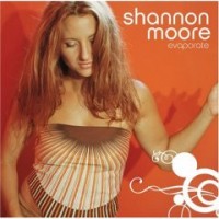 Purchase Shannon Moore - Evaporate