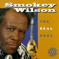Purchase Smokey Wilson - The Real Deal