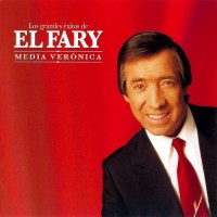 Purchase El Fary - Media Veronica (Los Grandes Exitos) CD1
