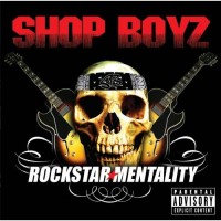 Purchase Shop Boyz - Rockstar Mentality