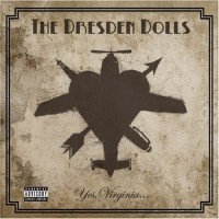 Purchase The Dresden Dolls - Yes Virginia