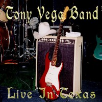 Purchase The Tony Vega Band - Live In Texas