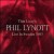 Purchase Thin Lizzy's Phil Lynott- Live In Sweden 1983 MP3