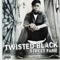 Purchase Twisted Black - Street Fame