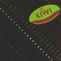 Purchase U2 - Kiwi (Remixes For Propaganda)