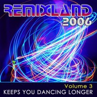 Purchase VA - Remixland 2006 Vol.3 CD1