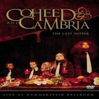 Purchase Coheed and Cambria - The Last Supper Live At Hammerstein Ballroom