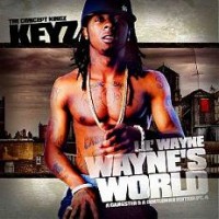 Purchase Lil Wayne - DJ Keyz & Lil Wayne - Waynes World
