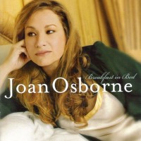 Purchase Joan Osborne - Breakfast In Bed