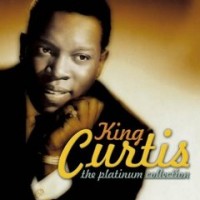 Purchase King Curtis - The Platinum Collection