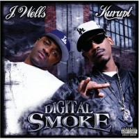 Purchase Kurupt & J Wells - Digital Smoke