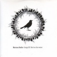Purchase Marissa Nadler - Songs III Bird On The Water