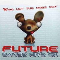 Purchase VA - Future Dance Hits Vol.58 (Bootleg)