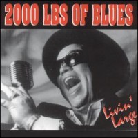 Purchase 2000 lbs of Blues - Livin' Large