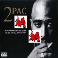 Purchase VA - 2Pac - The 10TH Anniversary Collection (The Sex, The Soul & The Street) CD3